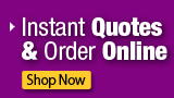 Instant Quotes & Order Online
