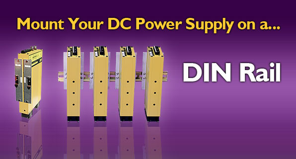 Mount Your DC Power Supply on a...DIN Rail